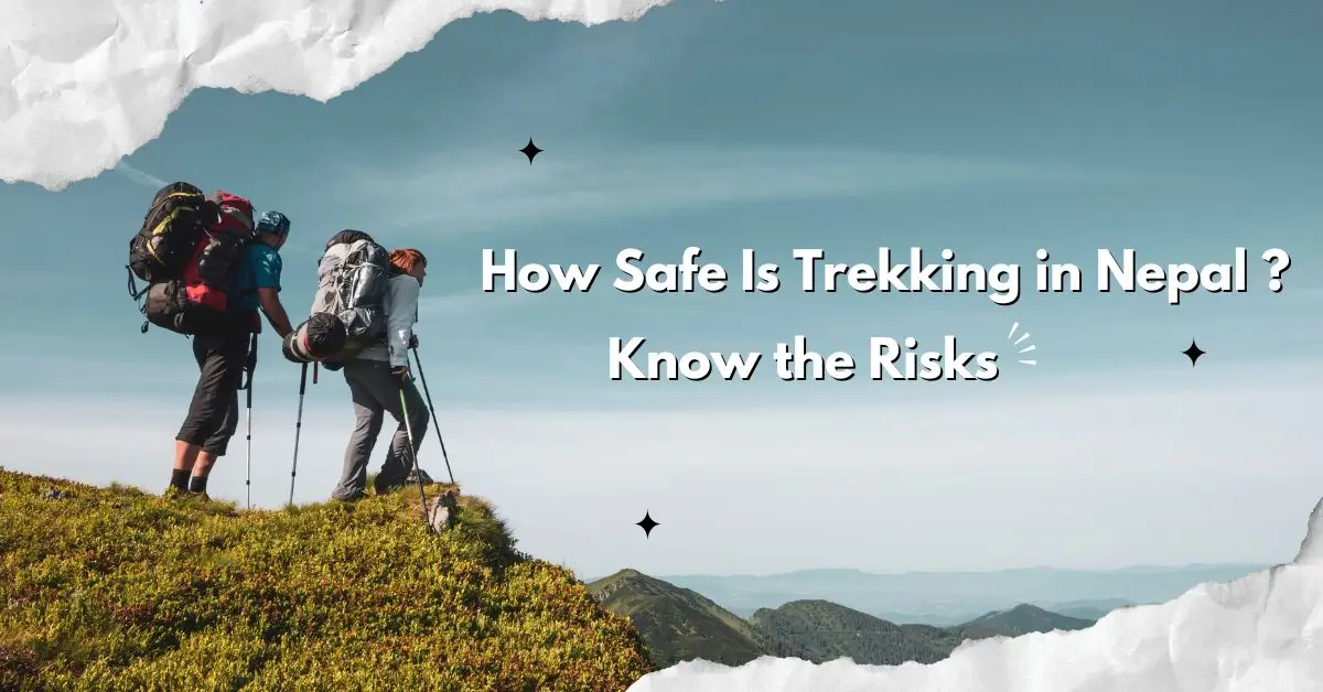 Two hikers with backpacks standing on a mountain ridge under a clear sky, illustrating how safe is trekking in Nepal for adventurers